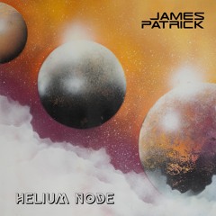 James Patrick - Helium Node (Conduit Remix)