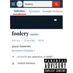Foolery