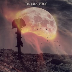 In The End (no more war)