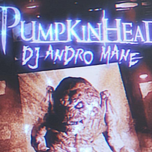 DJ ANDROMANE- PUMPKIN HEAD