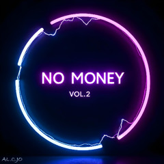 No Money Vol.2