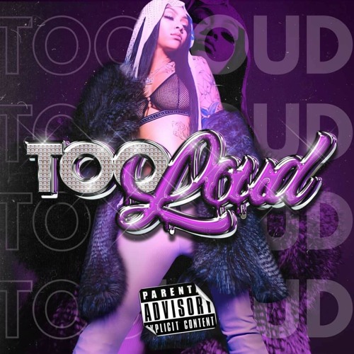 Too Loud - (Freestyle)
