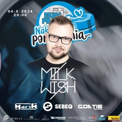 MILKWISH Live SET - Ekipa Pralni 04-10-2024