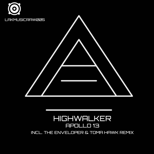 Highwalker - Apollo 13 - The Enveloper & Toma Hawk Remix - Released on 03.03.2021