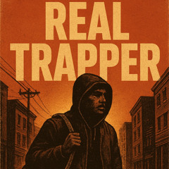 REAL TRAPPER