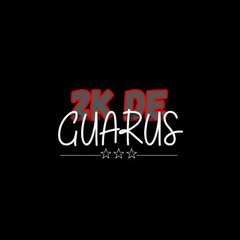 DJ 2K DE GUARUS 🔥