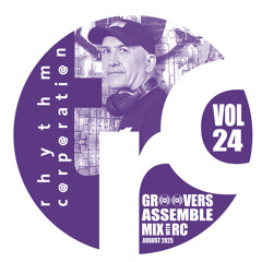 RC GROOVERS ASSEMBLE VOL24 Mix MAY, JUNE & JULY 2025 SET ONE