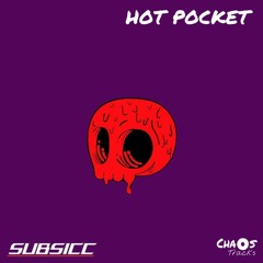 SUBSICC ~ HOT POCKET