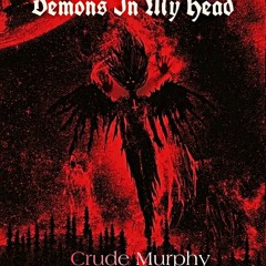 Demons in my head (Feat jay pablum)