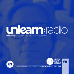 Markyno // Unlearn:Radio #131 (Markyno Guestmix)