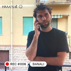 sweat 006 | Banali