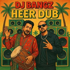 DJ Bangz - Heer Dub