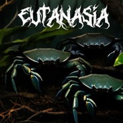 Eutanásia - Crabs In The Mangrove