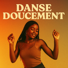 Dance Doucement