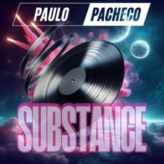SUBSTANCE (PACHECO DJ MIX)