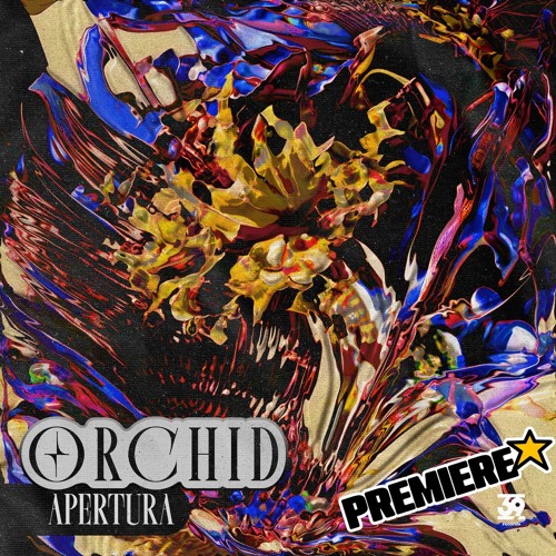PREMIERE: Orchid - Cascadia Psyche [Apertura EP]