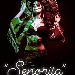 "Senorita"