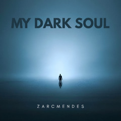 My Dark Soul
