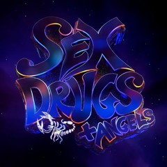 Sex, Drugs + Angels (Feat. Sim & Blairs) [Official Audio]