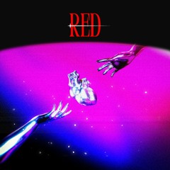 Red - I Feel Your Heartbeat