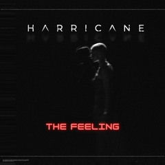 Harricane - The Feeling