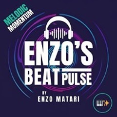 🎧 ENZO'S BEAT PULSE // EPISODE 1 // 🎹✨BEATPORT THE MELODIC HOUSE & TECHNO SHORTLIST OCTOBER 2024 mixed by Enzo Matari