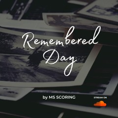 Remembered Day - Cinematic Music for Film Scoring (Free Download)