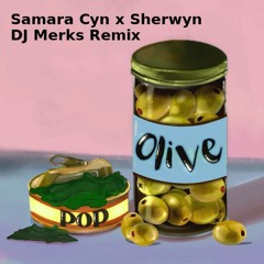 Samara Cyn, Sherwyn - Pop n olive (Jersey Club Remix)
