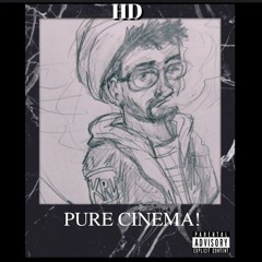 PURE CINEMA! (Prod. Rezzy)