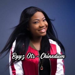ByyzOts x Mercy Chinwo - chinedum.mp3