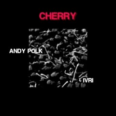 cherry ft. ivri