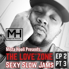 THE LOVE'ZONE PART 3 - SEXY SLOW JAMS (Insta Live)