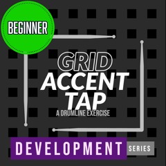 Grid Accent Tap [drumline warm-up]
