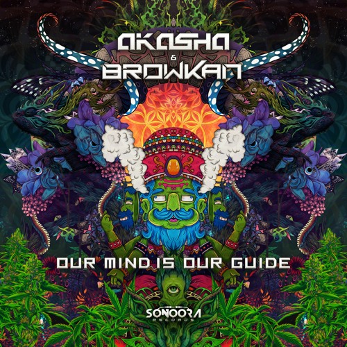 Browkan & Akasha - Our Mind Is Our Guide l OUT NOW!