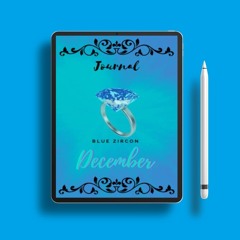 December Month Blue Zircon Birthstone Ring Journal: 240-Page Lined 6x9inches (January - Decembe