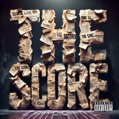 THE SCORE
