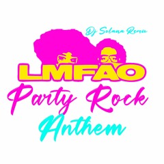 LMFAO - Party Rock Anthem Ft. Lauren Bennett, GoonRock (Dj Solana Remix)