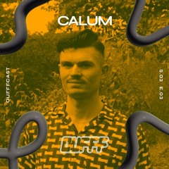 OUFFFCAST 3.03 → Calum