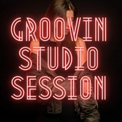 Groovin Studio Session vol.1