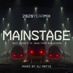 Matys - 2020 yearmix | best of #zajezdnia on Mainstage