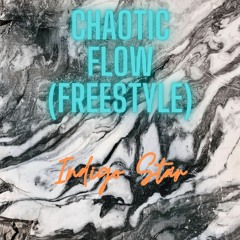 Chaotic Flow (Freestyle)