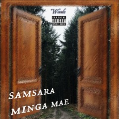 woods ft minga mae (wingsxrra)