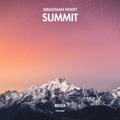 Sebastiaan Hooft - Summit (Original Mix)