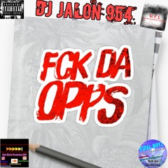 DJ Jalon - Fuck Da Opps 2K20 Quarantine Mix