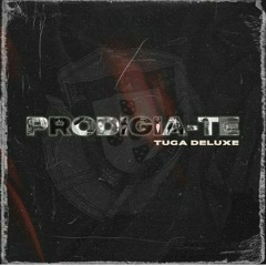 Prodígio - Prodigia-te  (Tuga Deluxe) Completo 2022