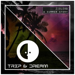 ZIOLERB - A Summer Story (Original Mix) CUT
