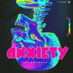 Dj Neobass - Anxiety