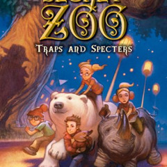View KINDLE 💙 The Secret Zoo: Traps and Specters by  Bryan Chick PDF EBOOK EPUB KIND