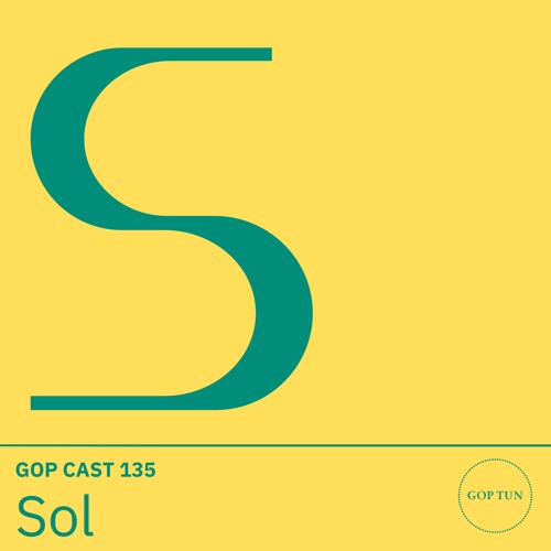 Gop Cast 135 - Sol