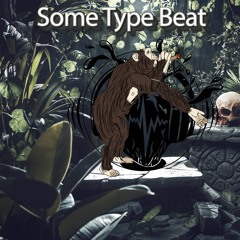 Some Type Beat -instr.